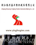 Zhejiang Shaoxing Yingfeng Textile & Garments Making Co., Ltd.